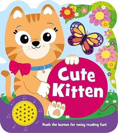 cute kitten - push the button for noisy reading fun