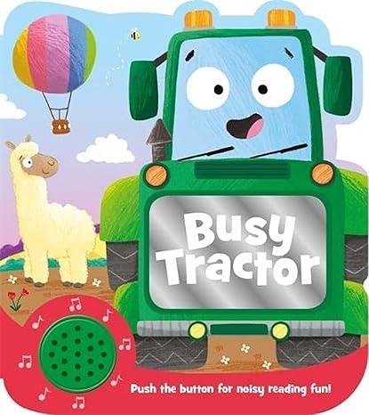 busy tractor- push the button for noisy reading fun