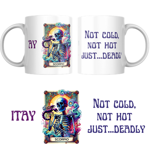 ספל קרמיקה Scorpio עם טקסט Not cold not hot just deadly